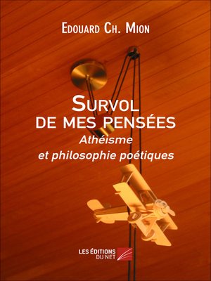 cover image of Survol de mes pensées--Athéisme et philosophie poétiques